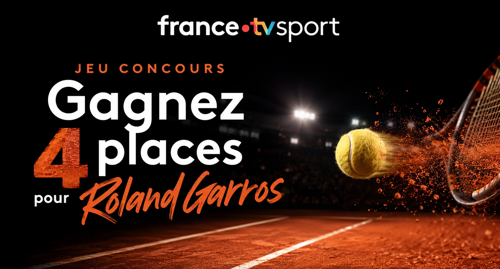 4 places pour Roland Garros